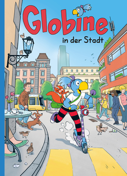 Globine in der Stadt von Aeberli,  Sibylle, Glättli,  Samuel