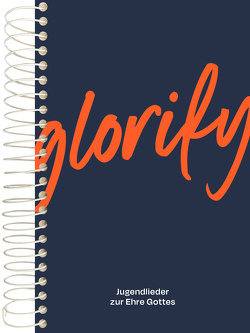Glorify – Großdruck-Ausgabe Klavier