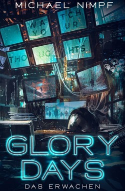 Glory Days von Nimpf,  Michael