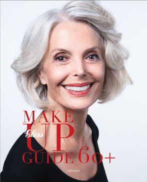 Gloss Make-up Guide 60+ von Borostyan,  Dora, Dr. med Fuchs,  Alexander, Nitsche,  Dagmar, Zürrer,  Regula