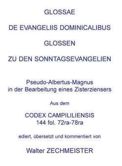 Glossae de Evangeliis Dominicalibus von Zechmeister,  Walter