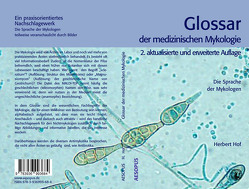 Glossar der medizinischen Mykologie 2. Auflage von Dietz,  Annebärbel, Prof. Dr. Hof,  Herbert