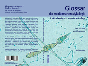 Glossar der medizinischen Mykologie 2. Auflage von Dietz,  Annebärbel, Prof. Dr. Hof,  Herbert