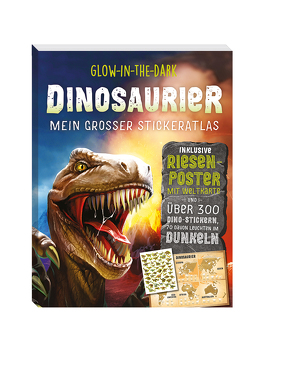 Glow-in-the-Dark Dinosaurier: Mein großer Stickeratlas von Stefanovic,  Sofija, Weber,  Claudia