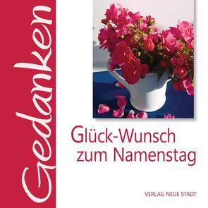 Glück-Wunsch zum Namenstag von Hartl,  Gabriele