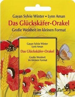 Glückskäfer-Orakel von Aman,  Lynn, Winter,  Gayan S