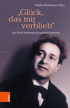 “Glück, das mir verblieb” von Arrer,  Kurt, Hubbard,  Kathrin, Kasparek,  Gottfried Franz, Malina,  Lis, Nakamura,  Nobuko, Oltay,  Robert, Panagl,  Oswald, Schüssler-Bach,  Kerstin, Stockinger,  Heide, Wagner,  Karin