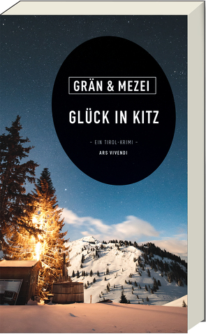 Glück in Kitz von Grän,  Christine, Mezei,  Hannelore