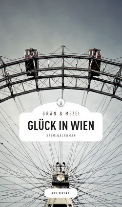 Glück in Wien (eBook) von Grän,  Christine, Mezei,  Hannelore