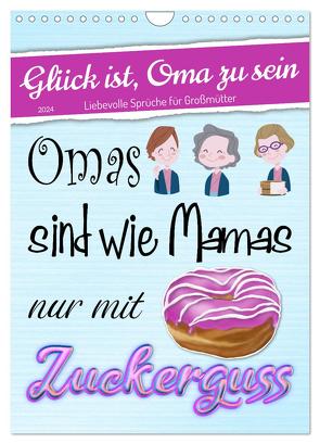 Glück ist, Oma zu sein (Wandkalender 2024 DIN A4 hoch), CALVENDO Monatskalender von Löwer,  Sabine
