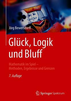 Glück, Logik und Bluff von Bewersdorff,  Jörg