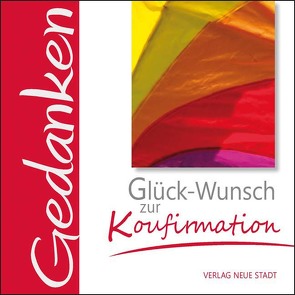 Glück-Wunsch zur Konfirmation von Liesenfeld,  Stefan, Schwikart,  Georg