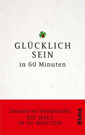 Glücklich sein in 60 Minuten von Thiele,  Johannes