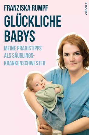 Glückliche Babys von Rumpf,  Franziska