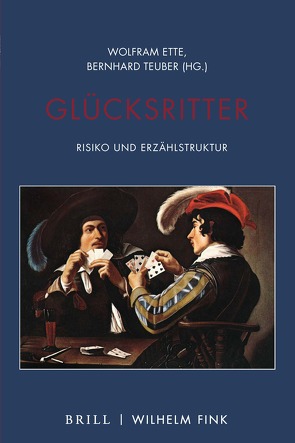 Glücksritter von Campe,  Rüdiger, Döring,  Tobias, Eming,  Jutta, Ette,  Wolfram, Goebel,  Eckart, Grill,  Oliver, Honold,  Alexander, Liptay,  Fabienne, Mühlbacher,  Manuel, Nicolosi,  Riccardo, Teuber,  Bernhard, von Koppenfels,  Martin, Zambon,  Nicola