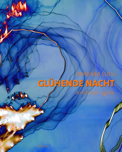 Glühende Nacht von Luisi,  Barbara