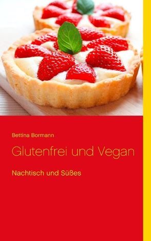 Glutenferi und Vegan von Bormann,  Bettina