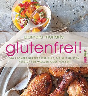 glutenfrei! von Moriarty,  Pamela