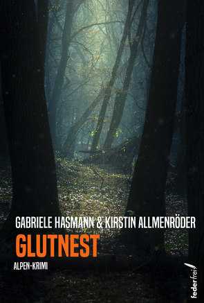 Glutnest von Allmenröder,  Kirstin, Hasmann,  Gabriele