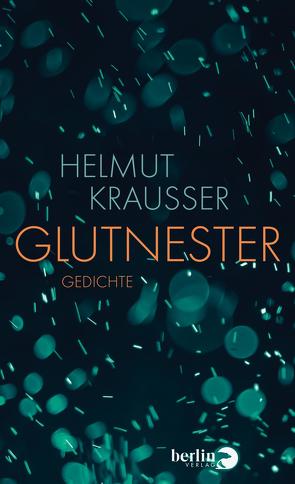 Glutnester von Krausser,  Helmut