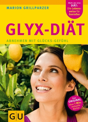 GLYX-Diät von Grillparzer,  Marion