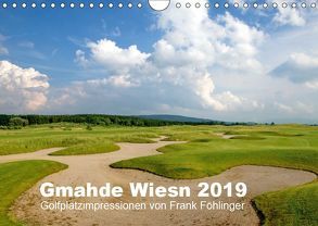 Gmahde Wiesn – Golfkalender 2019 (Wandkalender 2019 DIN A4 quer) von Föhlinger,  Frank