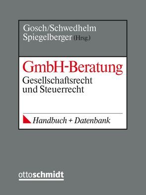 GmbH-Beratung von Brinkmeier,  Thomas, Fabry,  Peter, Gosch,  Dietmar, Hamacher,  Stefan, Hübner,  Heinrich, Lohr,  Martin, Luxem,  Jörg, Nagel,  Christian, Roser,  Frank, Schiffers,  Joachim, Schwedhelm,  Rolf, Spiegelberger,  Sebastian, Wartenburger,  Lucas