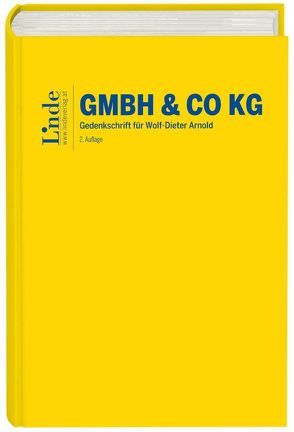 GmbH & Co KG von Althuber,  Franz, Arnold,  Nikolaus, Bruckner,  Karl, Buchberger,  Dieter, Ehgarter,  Julia, Fellner,  Karl Werner, Harrer,  Friedrich, Hirschler,  Klaus, Hochedlinger,  Gerhard, Höfle,  Wolfgang, Kalss,  Susanne, Lang,  Michael, Ludwig,  Christian, Novosel,  Stephanie, Nowotny,  Christian, Pinetz,  Erik, Rindler,  Reinhard, Ruppe,  Hans, Schauer,  Martin, Schimka,  Matthias, Schopper,  Alexander, Schörghofer,  Paul, Sedlacek,  Werner, Sulz,  Gottfried, Tanzer,  Michael, Taucher,  Otto, Torggler,  Ulrich, Wiedermann,  Klaus