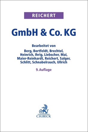 GmbH & Co. KG von Berg,  Hans-Georg, Bortfeldt,  Florian, Brechtel,  Micha, Düll,  Alexander, Heinrich,  Marcus, Ihrig,  Hans-Christoph, Liebscher,  Thomas, Mai,  Jan Markus, Maier-Reinhardt,  Julia, Reichert,  Jochem, Salger,  Carsten A., Schlitt,  Michael, Schnabelrauch,  Marcus, Ullrich,  Kristin