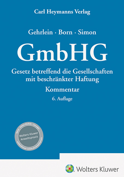 GmbHG – Kommentar von Born,  Manfred, Gehrlein,  Markus, Simon,  Stefan