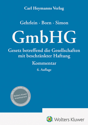GmbHG – Kommentar von Born,  Manfred, Gehrlein,  Markus, Simon,  Stefan