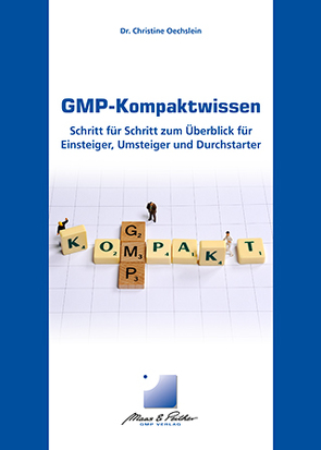 GMP-Kompaktwissen von Oechslein,  Christine