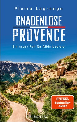 Gnadenlose Provence von Lagrange,  Pierre
