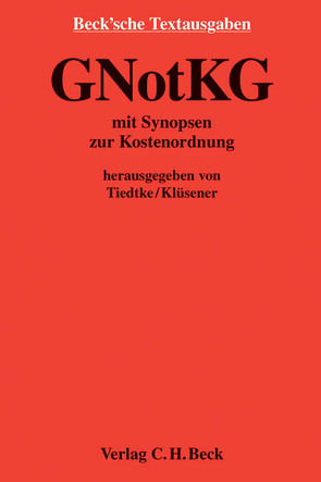 GNotKG von Klüsener,  Werner, Tiedtke,  Werner