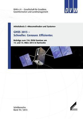 GNSS 2013 – Schneller. Genauer. Effizienter.