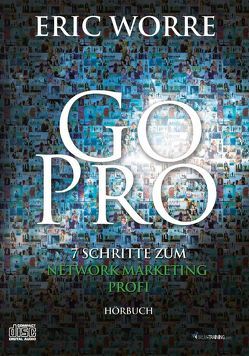 Go Pro – Hörbuch von Worre,  Eric