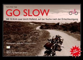 Go Slow von Dr. Vogt,  Hans-Peter