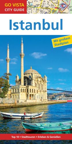 GO VISTA: Reiseführer Istanbul von Bussmann,  Michael, Tröger,  Gabriele