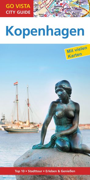 GO VISTA: Reiseführer Kopenhagen von Kalmár,  Eszter, Schauseil,  Alphons