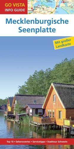 GO VISTA: Reiseführer Mecklenburgische Seenplatte von Fründt,  Hans-Jürgen