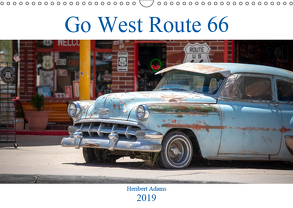 Go west Route 66 (Wandkalender 2019 DIN A3 quer) von Adams www.foto-you.de,  Heribert