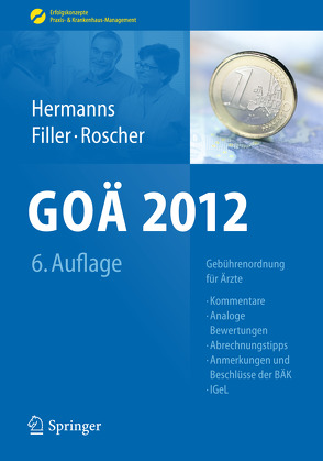 GOÄ 2012 von Filler,  Gert, Hermanns,  Peter M., Roscher,  Bärbel