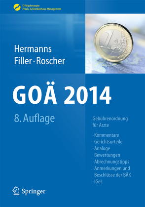 GOÄ 2014 von Filler,  Gert, Hermanns,  Peter M., Roscher,  Bärbel