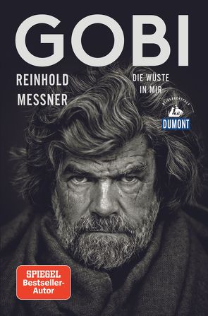 Gobi (DuMont Reiseabenteuer) von Messner,  Reinhold