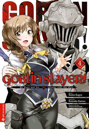 Goblin Slayer! 04 von Christiansen,  Lasse Christian, Kagyu,  Kumo, Kannatuki,  Noboru, Kurose,  Kousuke