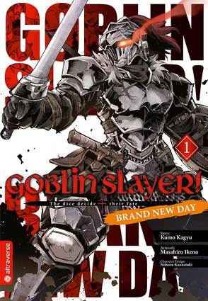 Goblin Slayer! Brand New Day 01 von Christiansen,  Lasse Christian, Ikeno,  Masahiro, Kagyu,  Kumo, Kannatuki,  Noburu