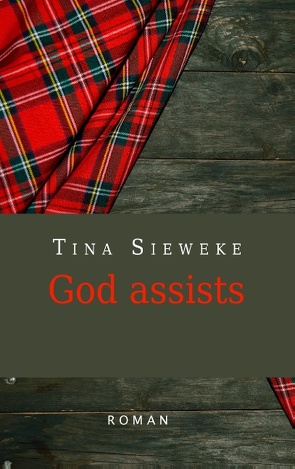 God assists von Sieweke,  Tina