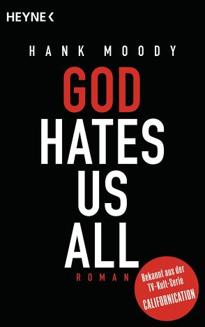 God hates us all von Moody,  Hank, Paiva Nunes,  Julia