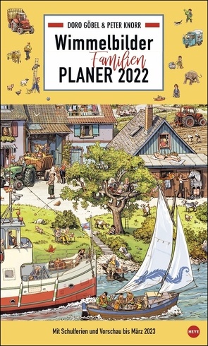 Göbel & Knorr Wimmelbilder Familienplaner XL Kalender 2022 von Heye