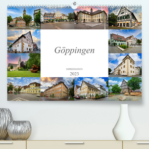 Göppingen Impressionen (Premium, hochwertiger DIN A2 Wandkalender 2023, Kunstdruck in Hochglanz) von Meutzner,  Dirk